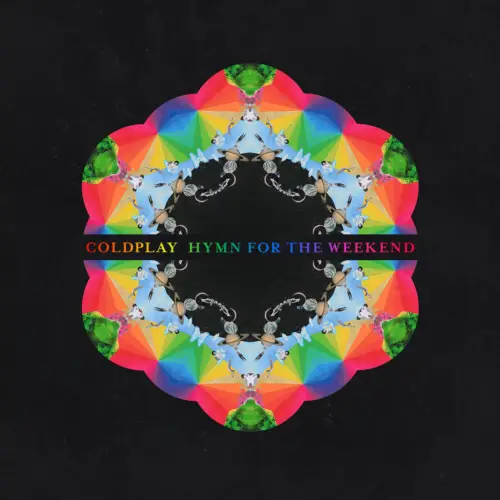 Coldplay : Hymn for the Weekend